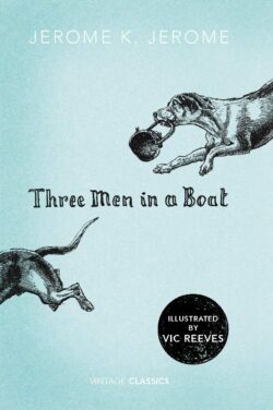 Three Men in a Boat (Vintage Classics)